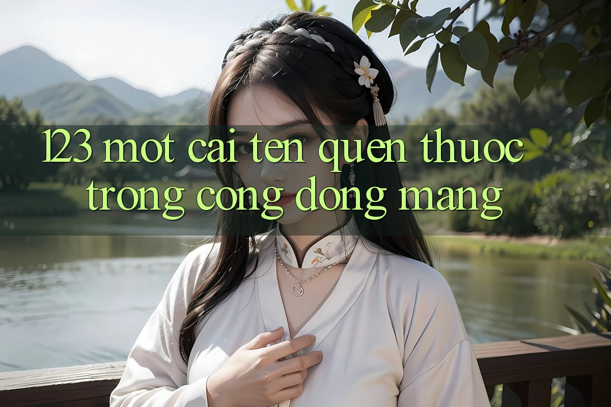 “123” – Một Cái Tên Quen Thuộc Trong Cộng Đồng Mạng