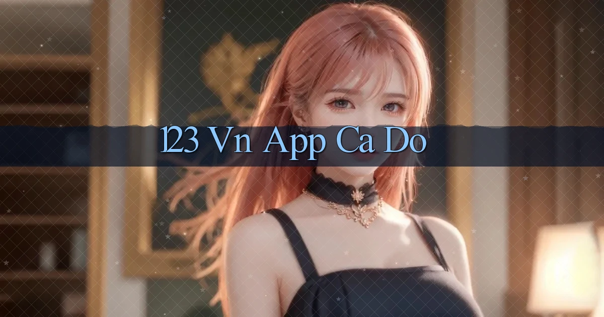 123 vn app cá độ