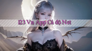 123 vn app cá độ net
