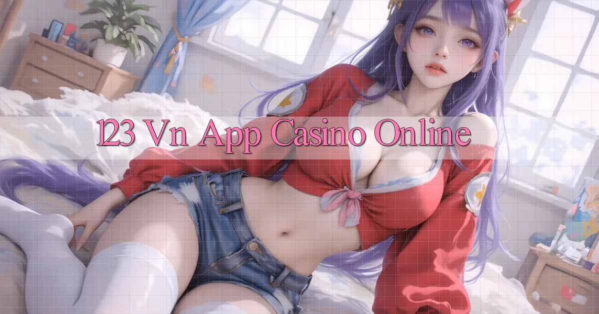 123 vn app casino online