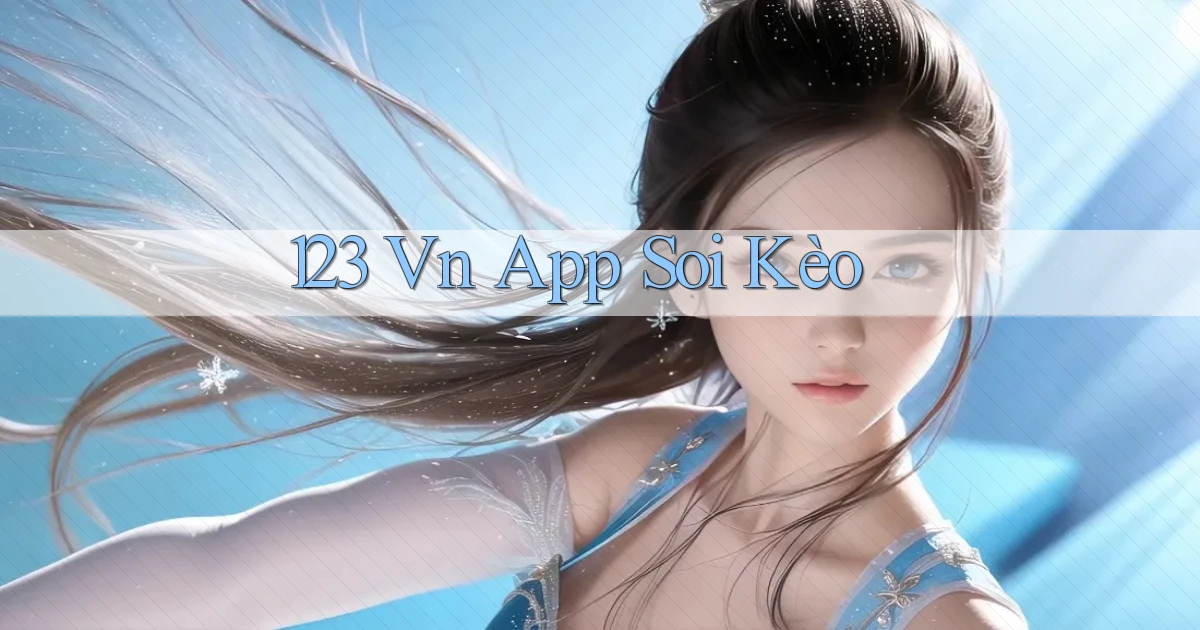 123 vn app soi kèo