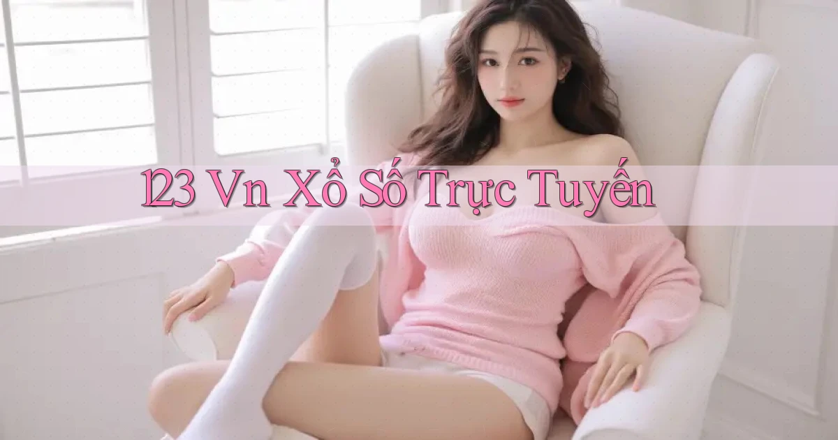 123 vn Xổ số trực tuyến