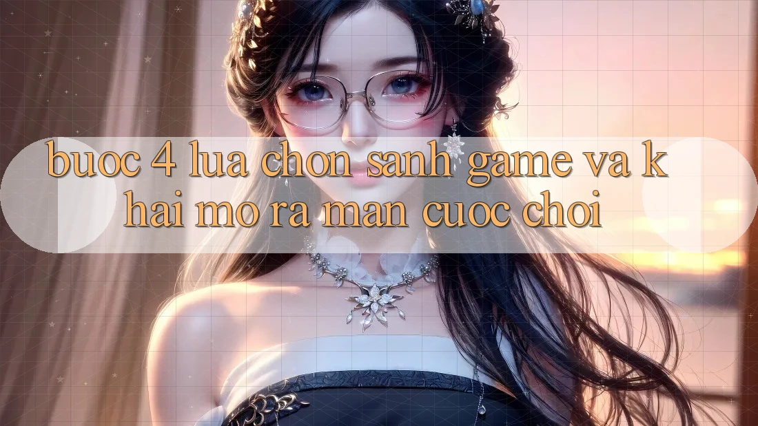 Bước 4: Lựa chọn sảnh game và khai mở ra màn cuộc chơi
