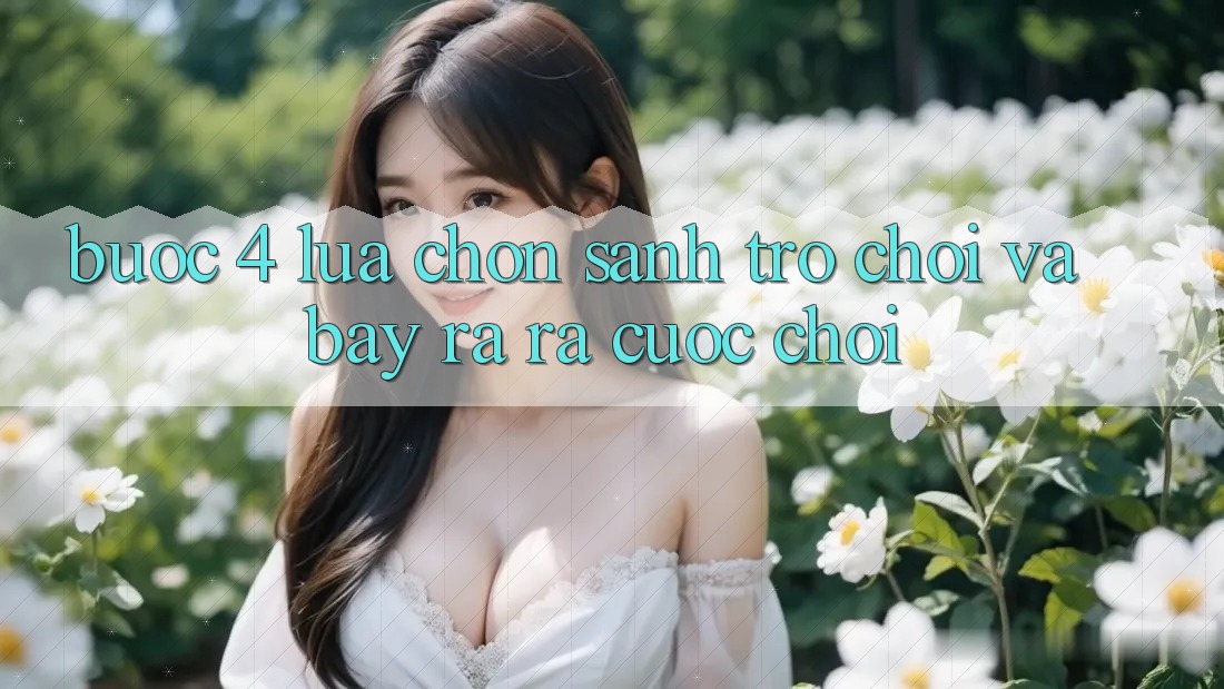 Bước 4: Lựa chọn sảnh trò chơi và bày ra ra cuộc chơi