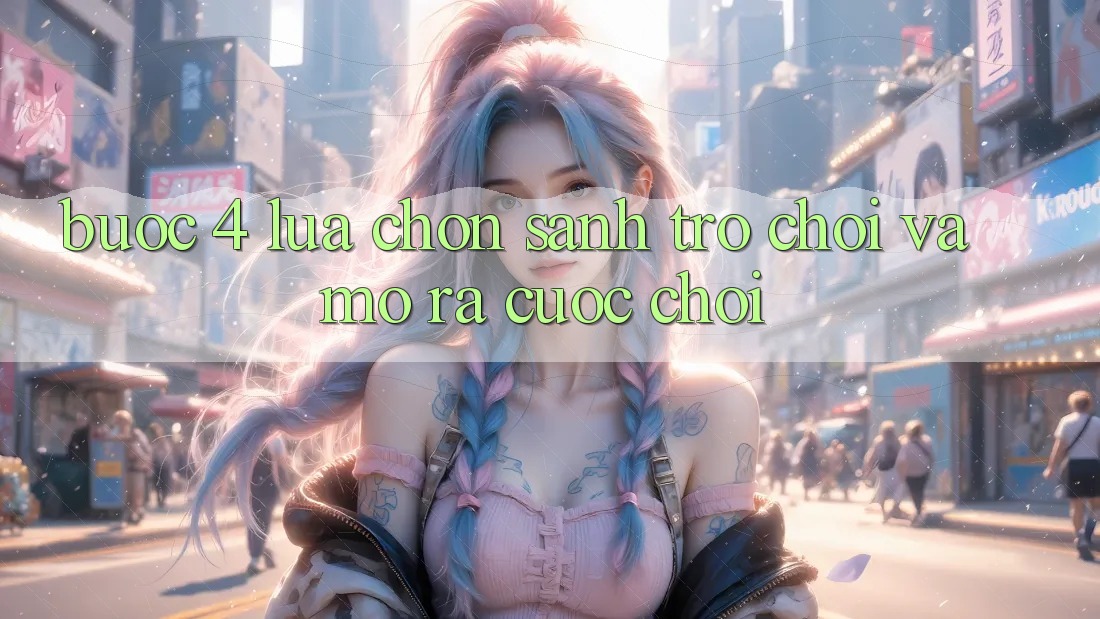 Bước 4: Lựa chọn sảnh trò chơi và mở ra cuộc chơi