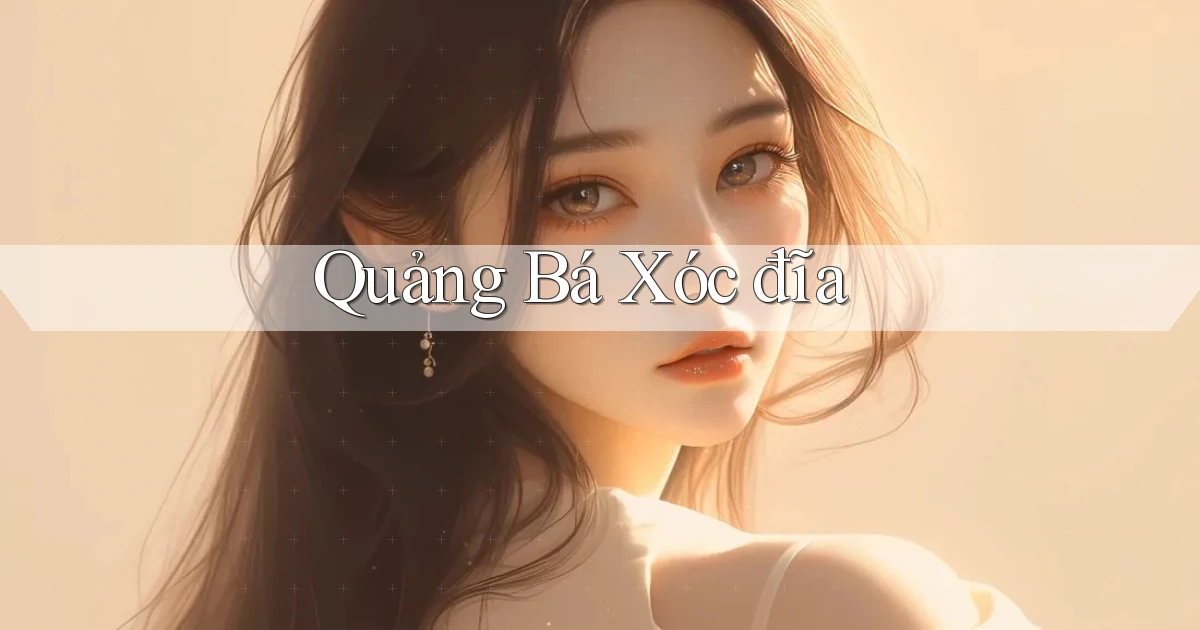 Quảng bá Xóc đĩa
