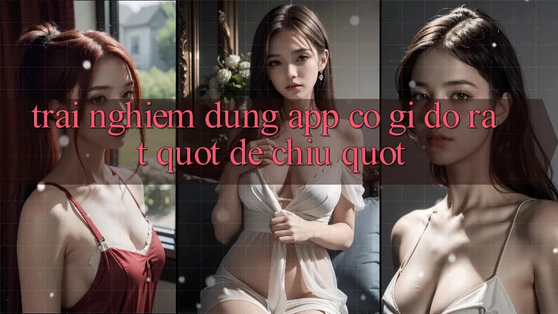 Trải Nghiệm Dùng App: Có Gì Đó Rất " Dễ Chịu"